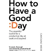 How to Have a Good Day