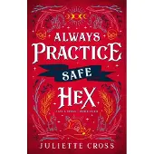 Always Practice Safe Hex