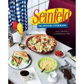 Seinfeld: The Official Cookbook 9781647227647