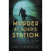Murder at Lord’s Station
