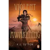 Violent Awakening