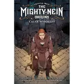 Critical Role: Mighty Nein Origins - Caleb Widogast