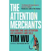 The Attention Merchants