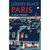 Paris: A Short History