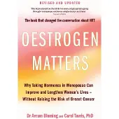 Oestrogen Matters (Revised Edition)