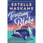 Trusting Blake (The MILA Trilogy 2)