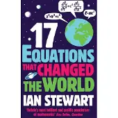 Seventeen Equations that Changed the World
