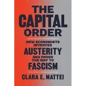 The Capital Order (inbunden, eng)