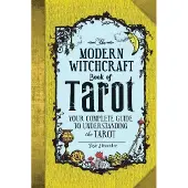 The Modern Witchcraft Book of Tarot