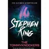 The Tommyknockers