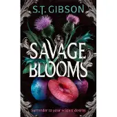 Savage Blooms