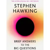 Brief Answers to the Big Questions