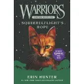 Warriors Super Edition: Squirrelflight's Hope