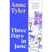 Three Days in June