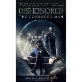 Dishonored Mannen som korroderade av Adam Christopher Pocketbok 9781783293049