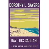 Have His Carcase