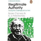 Illegitimate Authority: Facing the Challenges of Our Time
