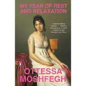 My Year of Rest and Relaxation