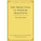 The Perfection of Wisdom Tradition (inbunden, eng)