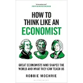 How To Think Like An Economist
