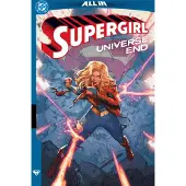 Supergirl: Universe Ends