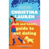 Josh and Hazel's Guide to Not Dating