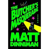 The Butcher's Masquerade