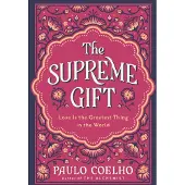 The Supreme Gift