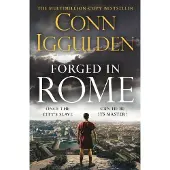 Forged in Rome