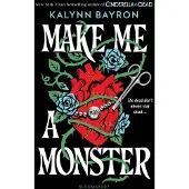 Make Me a Monster