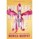 You Were Never Not Mine