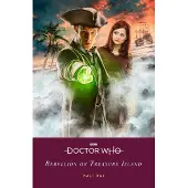 Doctor Who: Rebellion on Treasure Island