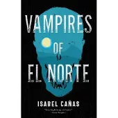 Vampires of El Norte