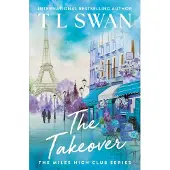 The Takeover av T L Swan Pocketbok 9781923232198