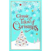 Classic Tales of Christmas (Deluxe Leatherbound Edition)