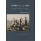 Bonden, staten och hemmet | Niels Kayser Nielsen | Språk: Danska