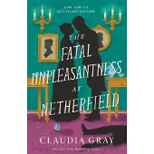 The Fatal Unpleasantness at Netherfield