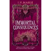 Immortal Consequences