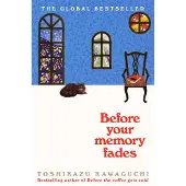Before Your Memory Fades