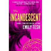 The Incandescent