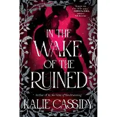 In the Wake of the Ruined