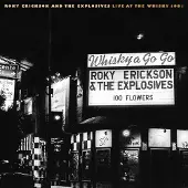 Ginza.se Erickson Roky & The Explosives: Live At The...
