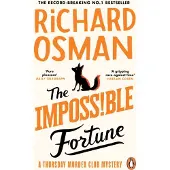 The Impossible Fortune