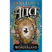 Alice with a Why