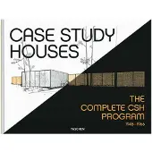 Case Study Houses. The Complete CSH Program 1945-1966