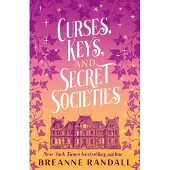 Curses, Keys, and Secret Societies