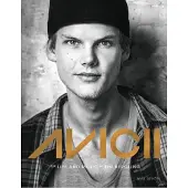 Avicii - The Life and Music of Tim Bergling
