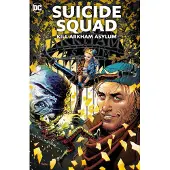 Suicide Squad: Kill Arkham Asylum 9781779518385