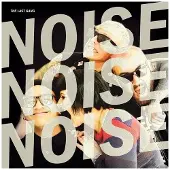Ginza.se Last Gang: Noise Noise Noise