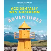 Accidentally Wes Anderson- Adventures
